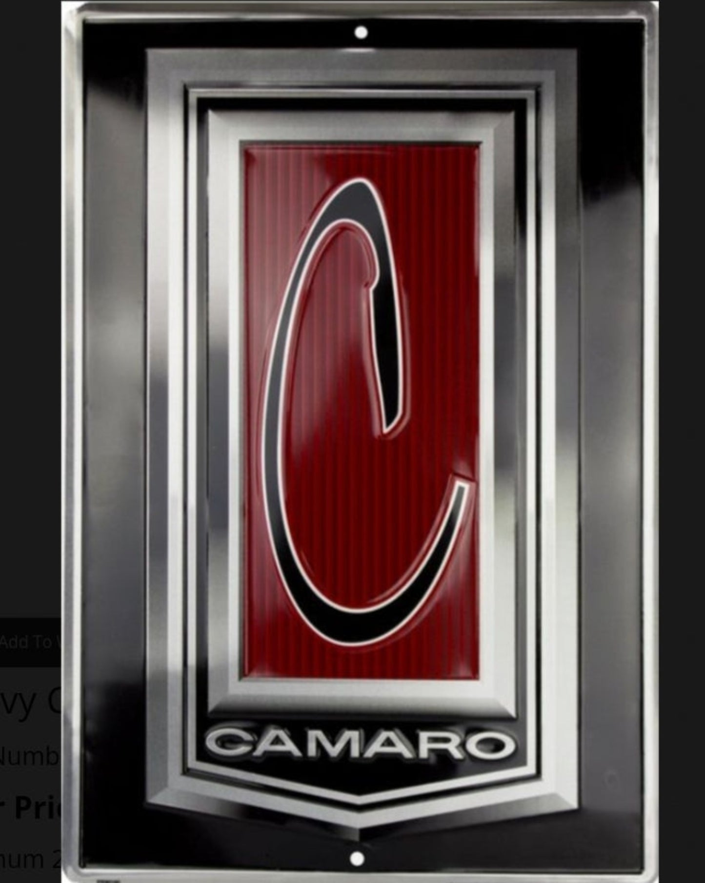 Chevrolet Camaro second-generation embossed aluminum sign featuring the stylized C emblem, 16 inch height by 12 inch width.