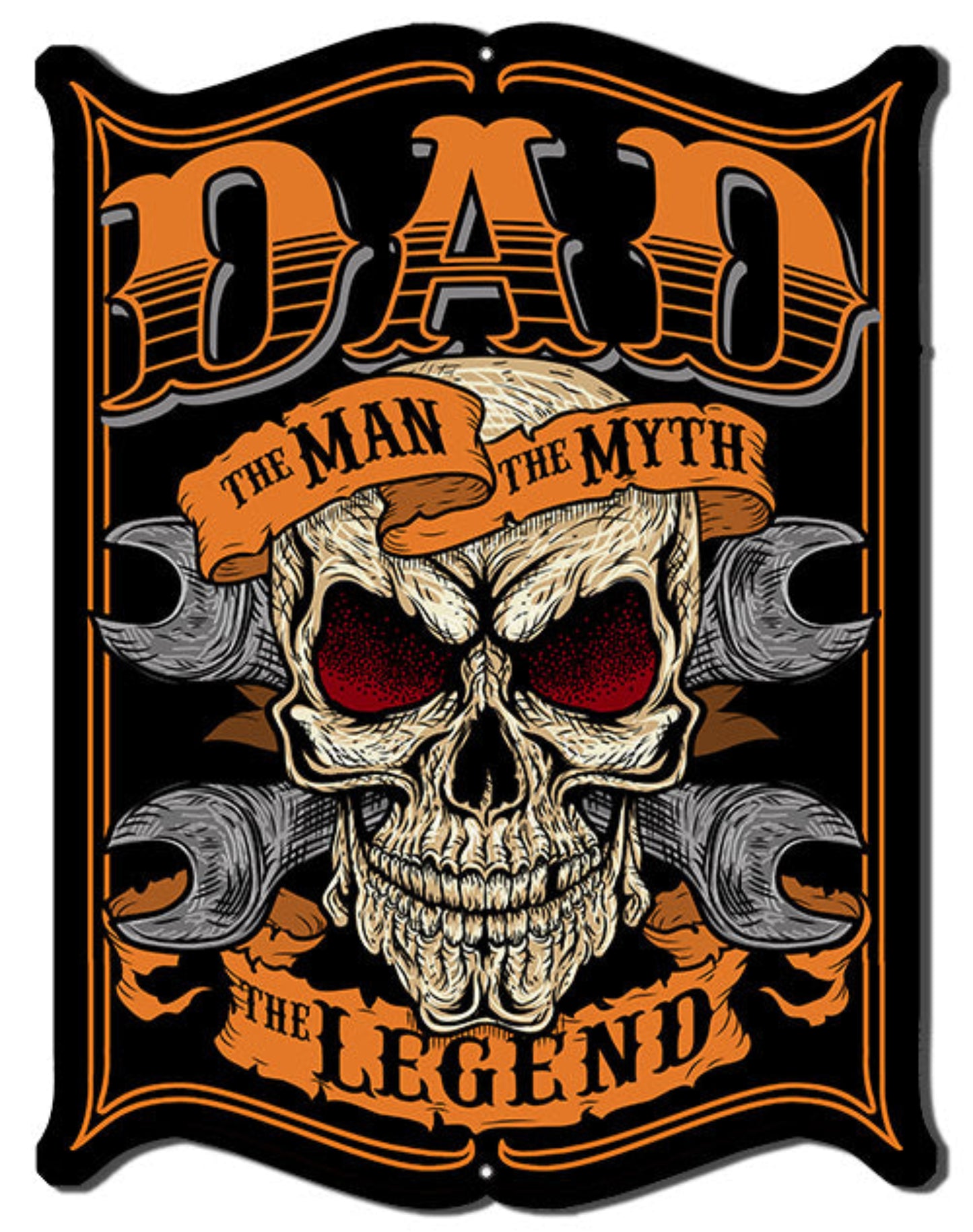 Dad The Man The Myth The Legend metal sign by Steve McDonald featuring skull and wrench garage artwork, 18″H × 14″W