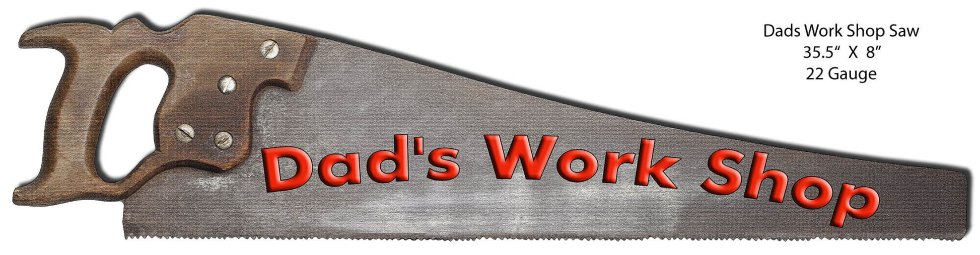 Dad’s Work Shop hand saw laser cut metal sign featuring vintage woodworking shop styling, 8″H × 35.5″W steel.