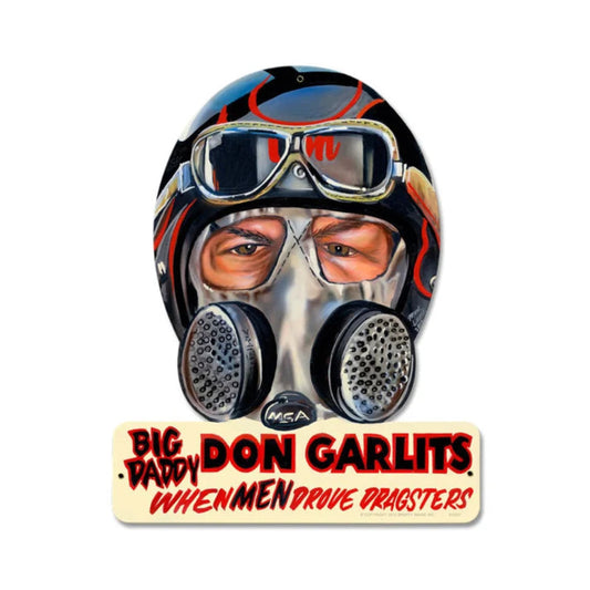 Don “Big Daddy” Garlits When Men Drove Dragsters die-cut steel sign featuring the helmet, goggles, and breathing mask design, 12"W × 15"H.