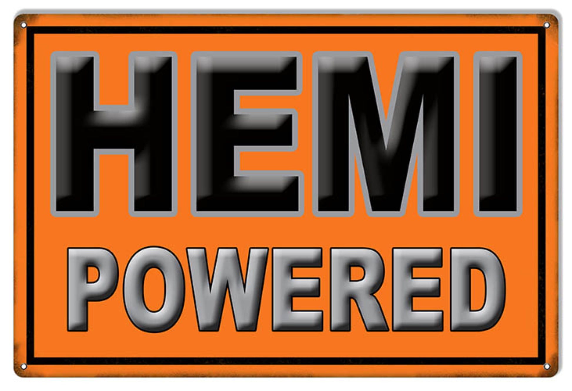 HEMI POWERED retro Mopar muscle car aluminum metal sign with HEMI Orange background and bold black lettering, 12"W × 18"H.