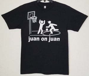 Juan on Juan Basketball Parody T-Shirt – Funny Basketball Wordplay Tee for Fans