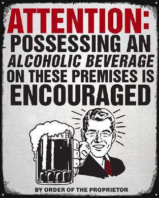New ’Attention: Possessing An Alcoholic Beverage On These Premises Is Encouraged’ Funny Home Bar Man Cave Wall Décor