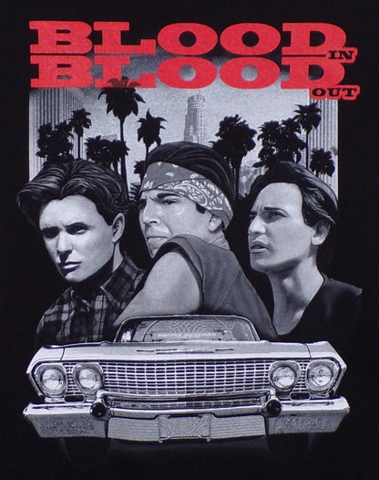 New ’Blood In Blood Out’ Unisex Silkscreen T-Shirt. Available From Small-3XL. - Men’s Short Sleeve Shirt