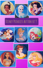 Load image into Gallery viewer, new disney princesses button set of 9 buttons are 1.25 inches in size Included In Set Snow White Ariel Elsa Cinderella Jasmin Belle Aurora  Pocahontas Tiana collection cartoons movies animation
