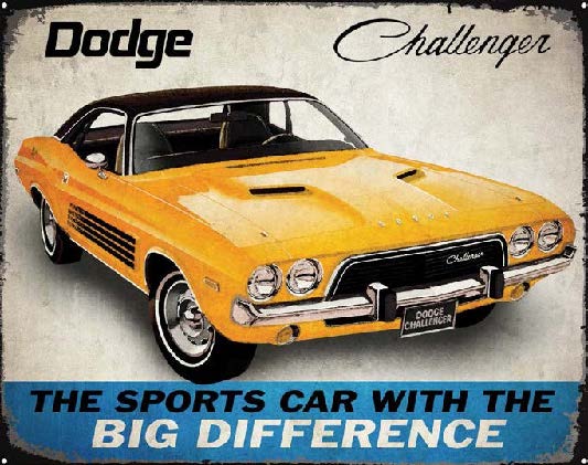 new dodge challenger the sports car with the big difference man cave shop metal sign 16width x 12.5height cars auto wall decor mopar novelty transportation