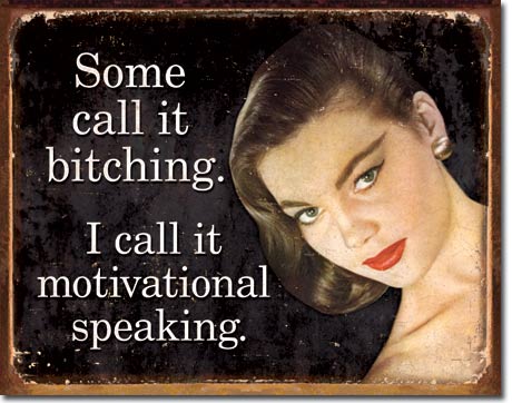 new ephemera some call it bitching i call it motivational speaking metal sign 16width 12.5height funny adult humor decor wall women novelty