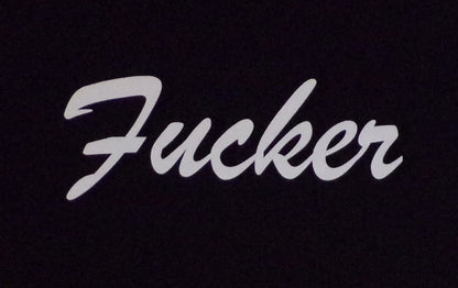 New ’Fucker’ Unisex Silkscreen T-Shirt. Available From Small-3XL. - Men’s Short Sleeve Shirt