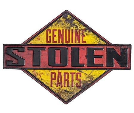 New ’Genuine Stolen Parts’ Shaped Embossed Metal Sign. 18.5’’ Wide x 13.5’’ Tall. - Shaped Signs