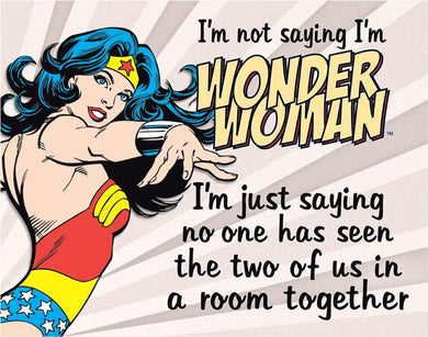 new im not saying im wonder woman wall decor metal sign 16width x 12.5height wall decor superhero dc comics novelty