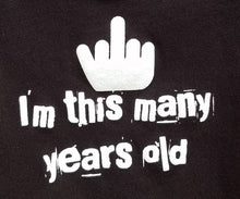 Load image into Gallery viewer, new im this many years old infant silkscreen t-shirt available in 6 12 18 24 months unisex kids infant girl funny boy apparel baby toddler tops
