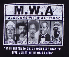 Load image into Gallery viewer, New ’M. W. A. Mexican With Attitude’ Unisex Silkscreen T-Shirt. Available From Small-3XL. - Men’s Short Sleeve Shirt
