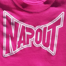 Load image into Gallery viewer, new pink napout infant silkscreen t-shirt funny tapout parody available in 6 12 18 24 months unisex mexican style kids infant girl funny apparel baby toddler tops
