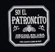 Load image into Gallery viewer, New ’Soy El Patroncito’ Youth Silkscreen T-Shirt. Youth Silkscreen T-Shirt. Available In XS-XL Youth. - Youth Regular
