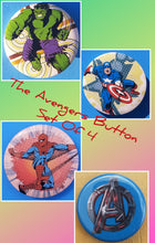 Load image into Gallery viewer, new the avengers button set of 4 fashion buttons are 1.25 and 1.50 inches in size Set Includes Captain America Incredible Hulk Spiderman Shooting Web The Avengers Logo tv superhero patriotic movie collection cartoon pinback america

