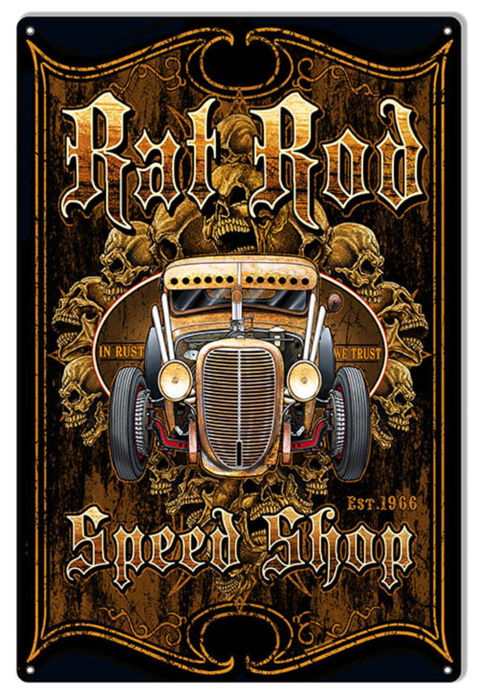 Rat Rod Speed Shop garage art metal sign by Steve McDonald featuring vintage hot rod artwork, 18″H × 12″W aluminum.