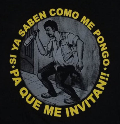 Si Ya Sabes Como Me Pongo funny Spanish Lotería El Borracho graphic T-shirt unisex apparel sizes S–2XL