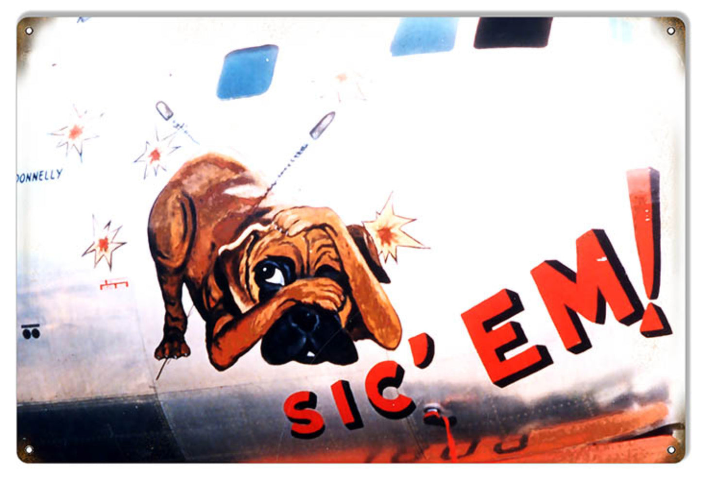 SIC 'EM vintage aviation nose art bulldog tin metal sign featuring classic military aircraft-inspired artwork, 12"W × 18"H.