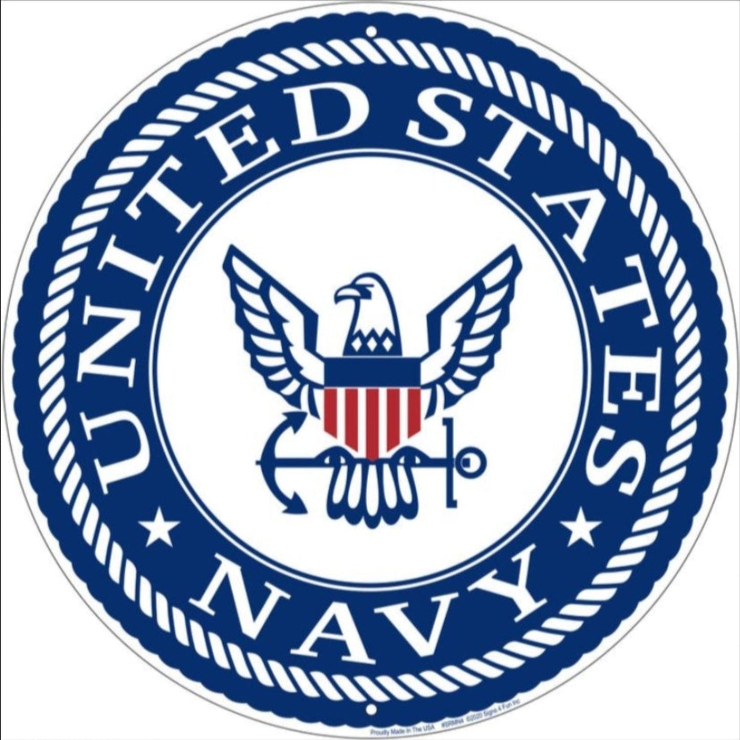 United States Navy official emblem embossed round aluminum sign featuring eagle, fouled anchor, and rope border, 12 inch diameter.