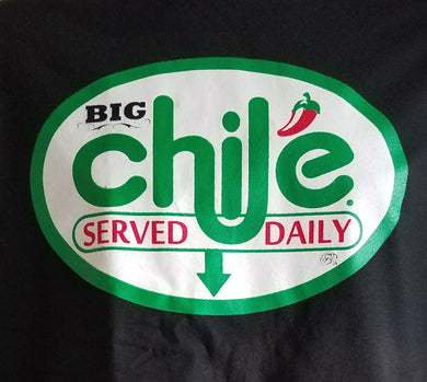 new big chile served daily men silkscreen parody t-shirt funny novelty adult humor sizes available from small-2x apparel
