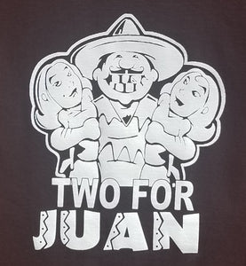 new two for juan mens silkscreen funny parody t-shirt available from small-2xl mexican style men apparel adult humor shirts tops