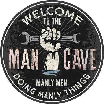 new welcome to the man cave manly men doing manly things 15 curved metal with hemmed edges dome sign decor men dads garage novelty