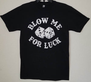 new blow me for luck rolling dice men silkscreen novelty t-shirt funny favorite lucky gambling shirt apparel