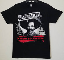 Load image into Gallery viewer, new pancho villa cabron de cabrones mens silkscreen t-shirt available from small-3xl women unisex mexican style men apparel adult shirts tops
