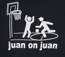 Load image into Gallery viewer, new juan on juan mens silkscreen basketball parody t-shirt available from small-2xl women unisex sports mexican style men apparel adult shirts tops
