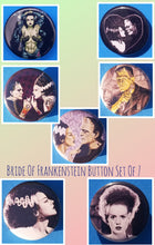 Load image into Gallery viewer, new bride of frankenstein button set of 7 fashion buttons are 1.25 inches in size Set Includes Bride of Frankenstein Bout To Kiss Bride of Frankenstein Couple In Heart Bride of Frankenstein Couple Sharing A Drink Bride of Frankenstein Front View Bride of Frankenstein Hands Over Breast Bride of Frankenstein Side View Frankenstein With Wrench  tv movie horror
