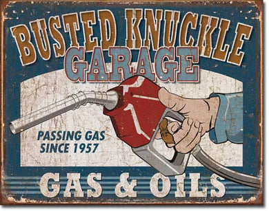 new busted knuckle garage gas oils passing gas since 1957 metal sign 16width x 12.5height transportation mopar auto general motors ford motors novelty vintage sign