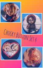 Load image into Gallery viewer, new chucky button set of 4 fashion buttons are 1.25 inches in size Set Includes Chucky &amp; Tiffany In Heart Mugshot Throwing Knife Chucky With Axe horror movies
