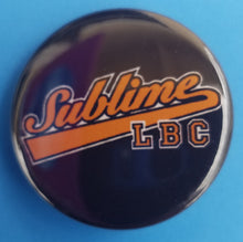 Load image into Gallery viewer, new sublime button set of 5 fashion buttons are 1.25 inches in size Set Includes Sublime Black With Green Sublime Black With Sun Sublime Sun On White Sublime LBC Orange On Black Sublime With Lou Dog music pinback
