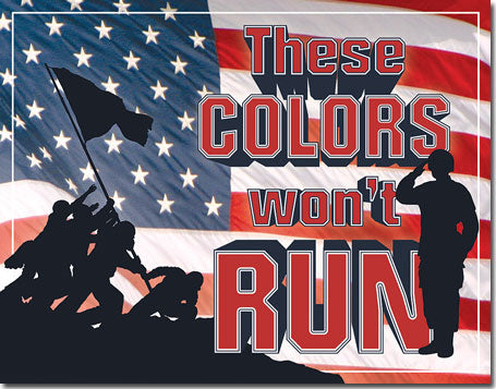 new these colors wont run patriotic america wall art metal sign 16width x 12.5height decor usa solders navy military marines army novelty