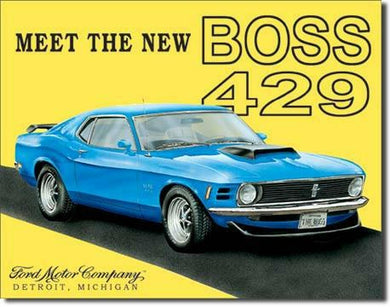 new meet the new boss 429 man cave shop metal sign 16width x 12.5height decor v8 ford transportation mustang hot rod ford motors detroit cars auto advertising novelty