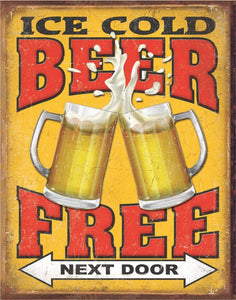 new ice cold beer free next door bar man cave sign 12.5width x 16height decor cerveza beer alcohol novelty