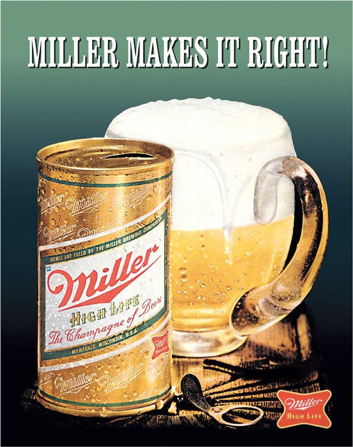 new miller makes it right bar man cave metal sign 12.5width x 16height wall decor cerveza beer alocohol bar novelty