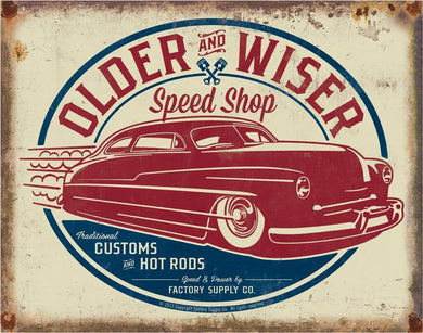 new older wiser speed shop man cave shop metal sign 16width x 12.5height wall decor transportation traditional mopar metal sign man cave ford dodge chevy novelty