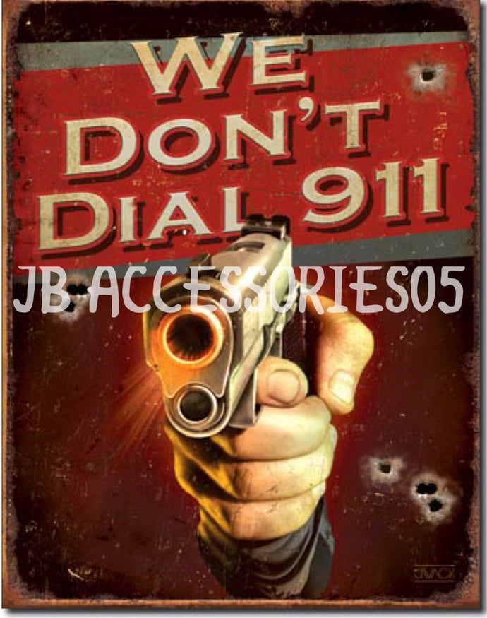 new we dont dial 911 home protection warning metal sign 12.5width x 16height wall decor smith wesson colt 2nd amendment novelty